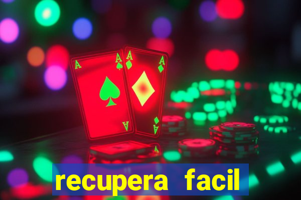 recupera facil reclame aqui